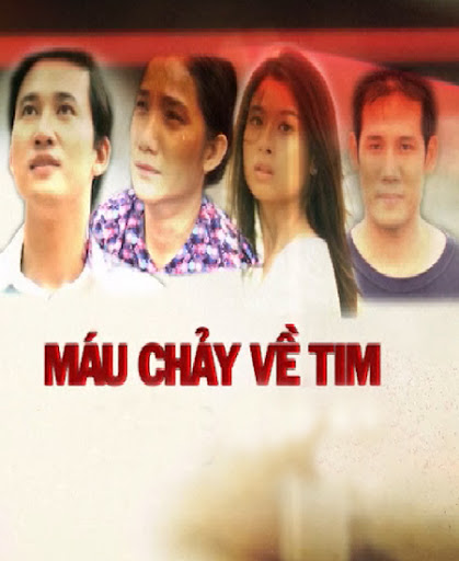 MÁU CHẢY VỀ TIM - LT
