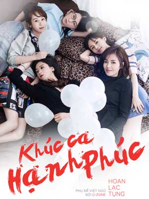 KHÚC CA HẠNH PHÚC - Thuyết Minh
