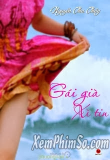 GÁI GIÀ XÌ TIN - LT