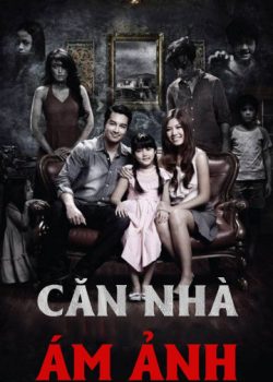 Căn Nhà Ám Ảnh