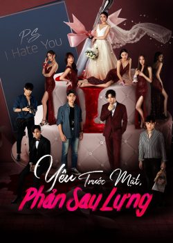 Yêu Trước Mặt, Phản Sau Lưng